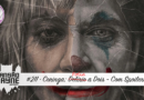 Coringa: Delírio a Dois – Com Spoilers • MW #211 • c/ Rino Felix